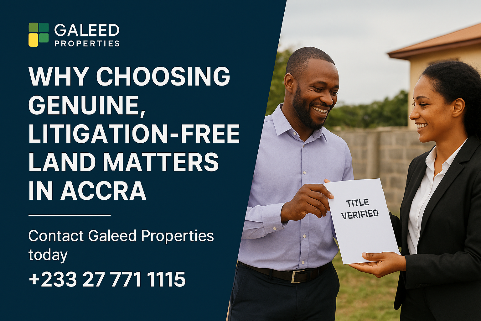 Two professionals smiling as they exchange a “Title Verified” land document, representing genuine, litigation-free land transactions by Galeed Properties in Accra, Ghana.
